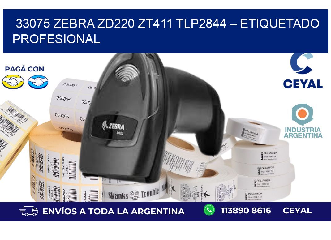 33075 Zebra ZD220 ZT411 TLP2844 – Etiquetado Profesional
