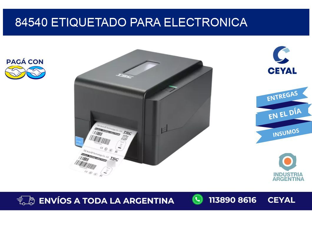 84540 ETIQUETADO PARA ELECTRONICA