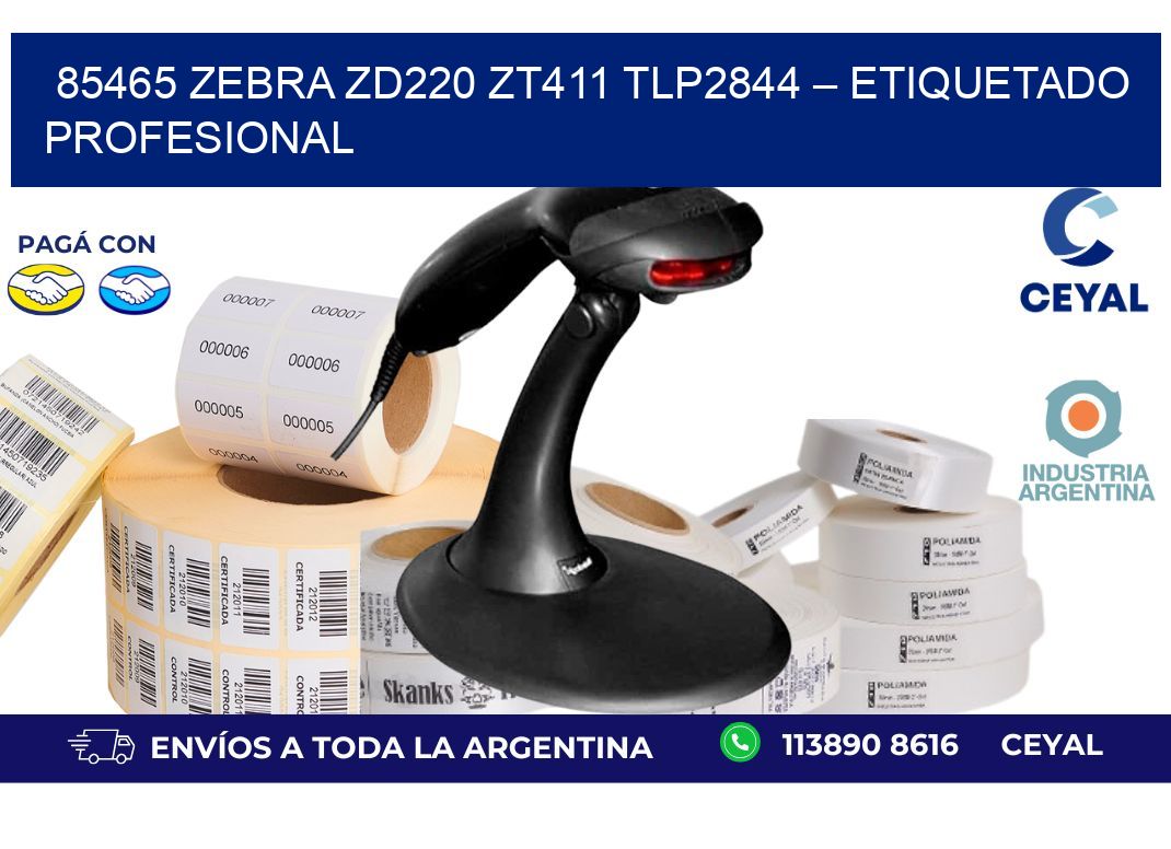 85465 Zebra ZD220 ZT411 TLP2844 – Etiquetado Profesional