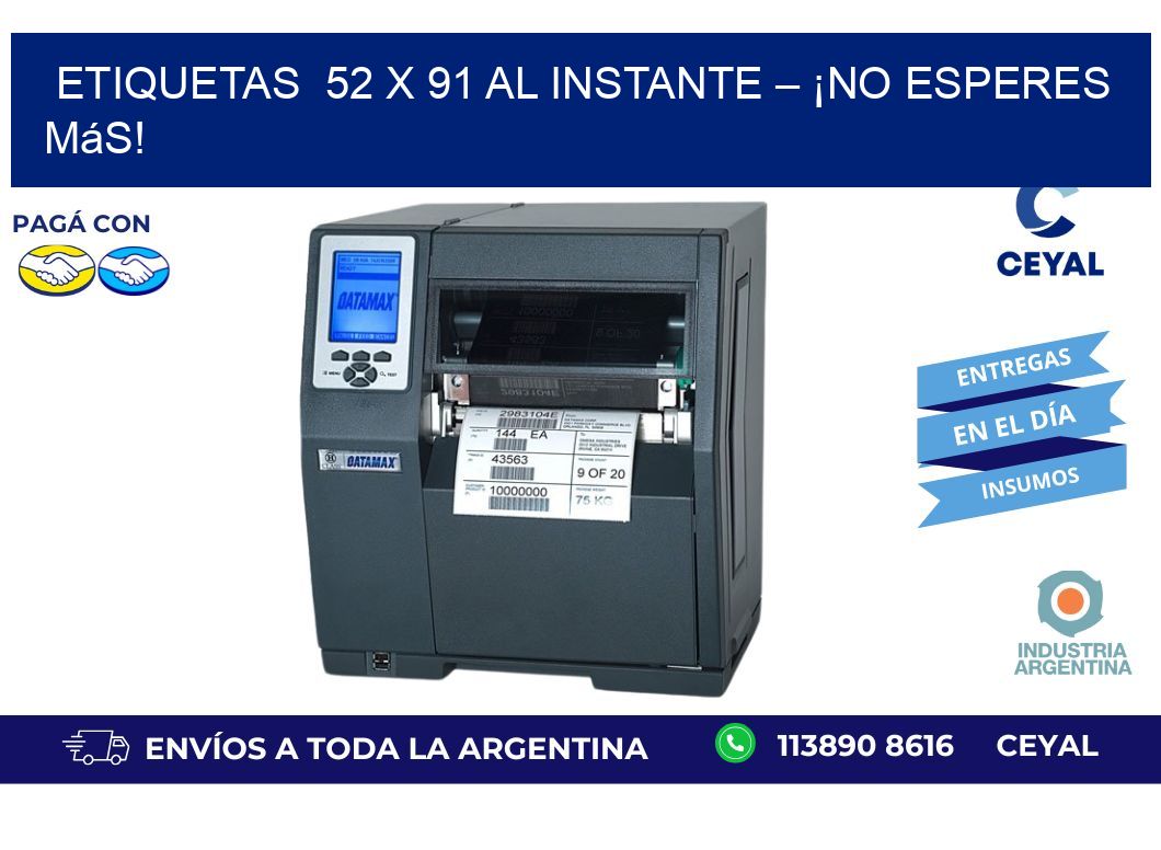 Etiquetas  52 x 91 al Instante – ¡No Esperes Más!