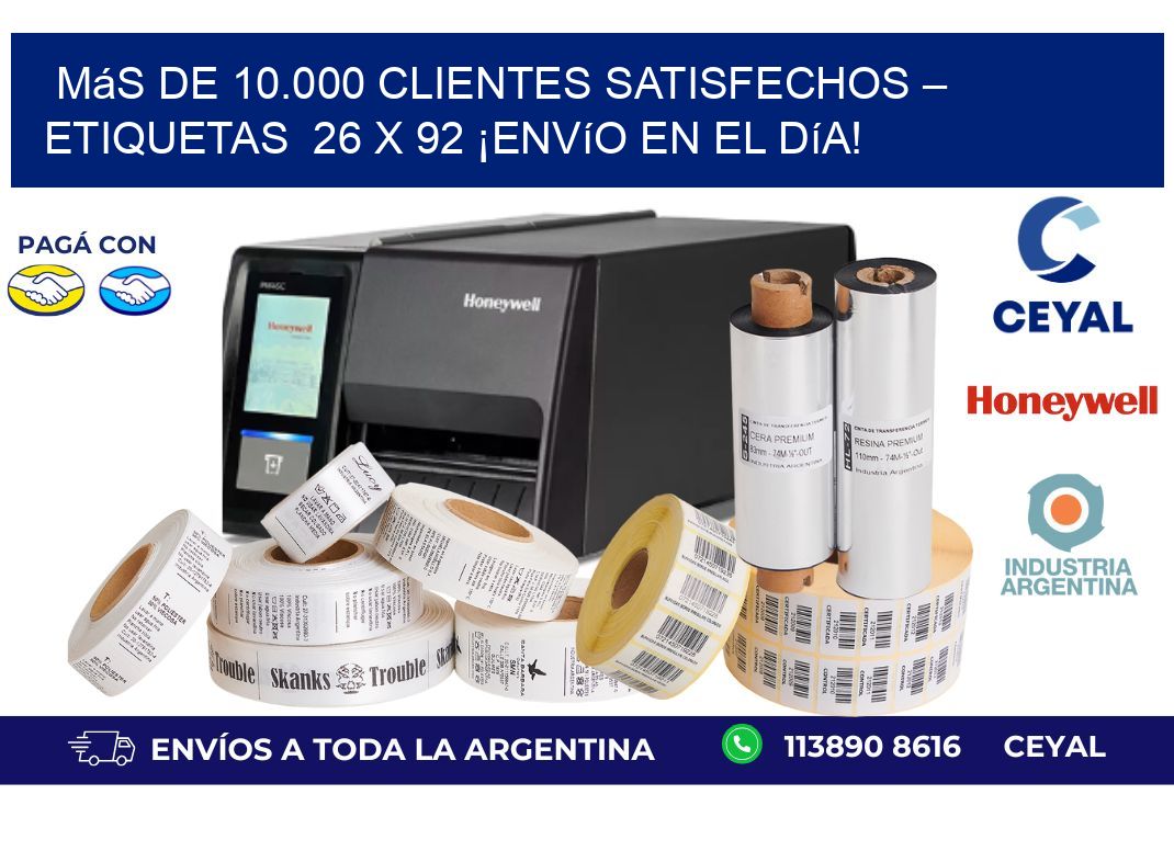 Más de 10.000 Clientes Satisfechos – Etiquetas  26 x 92 ¡Envío en el Día!
