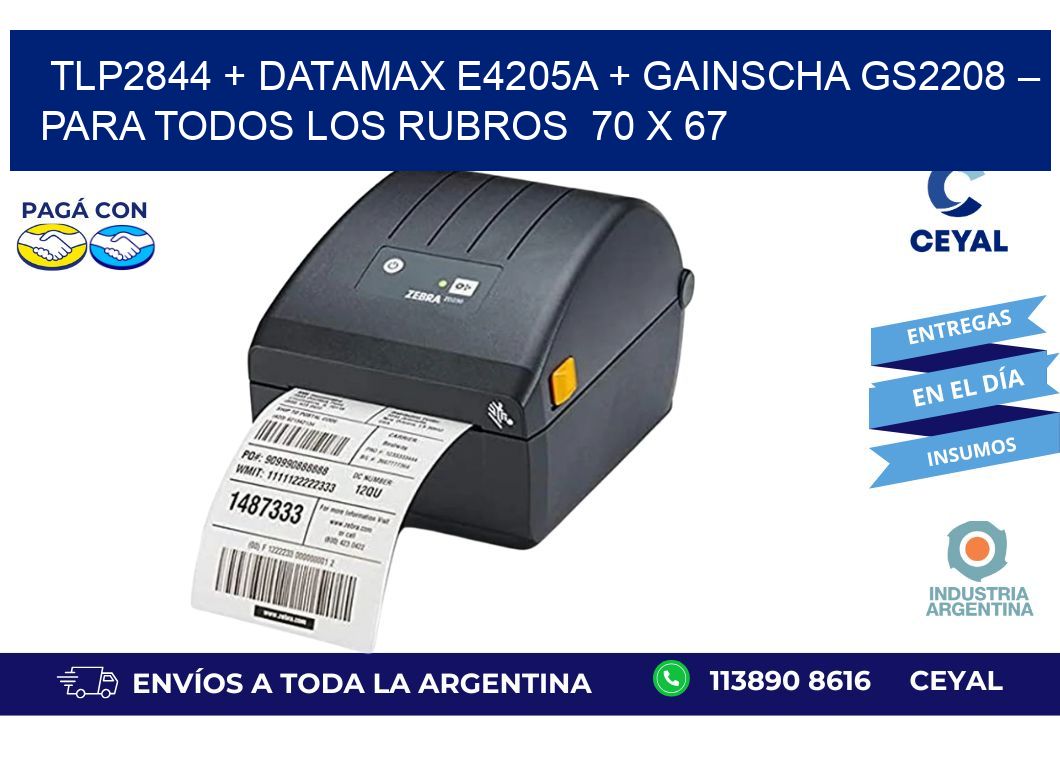 TLP2844 + Datamax E4205A + Gainscha GS2208 – Para todos los rubros  70 x 67