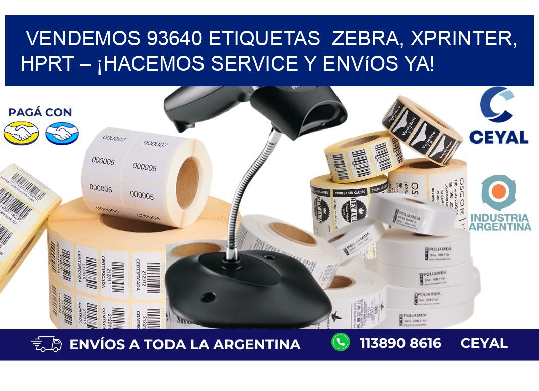 Vendemos 93640 etiquetas  Zebra, Xprinter, HPRT – ¡Hacemos Service y Envíos Ya!